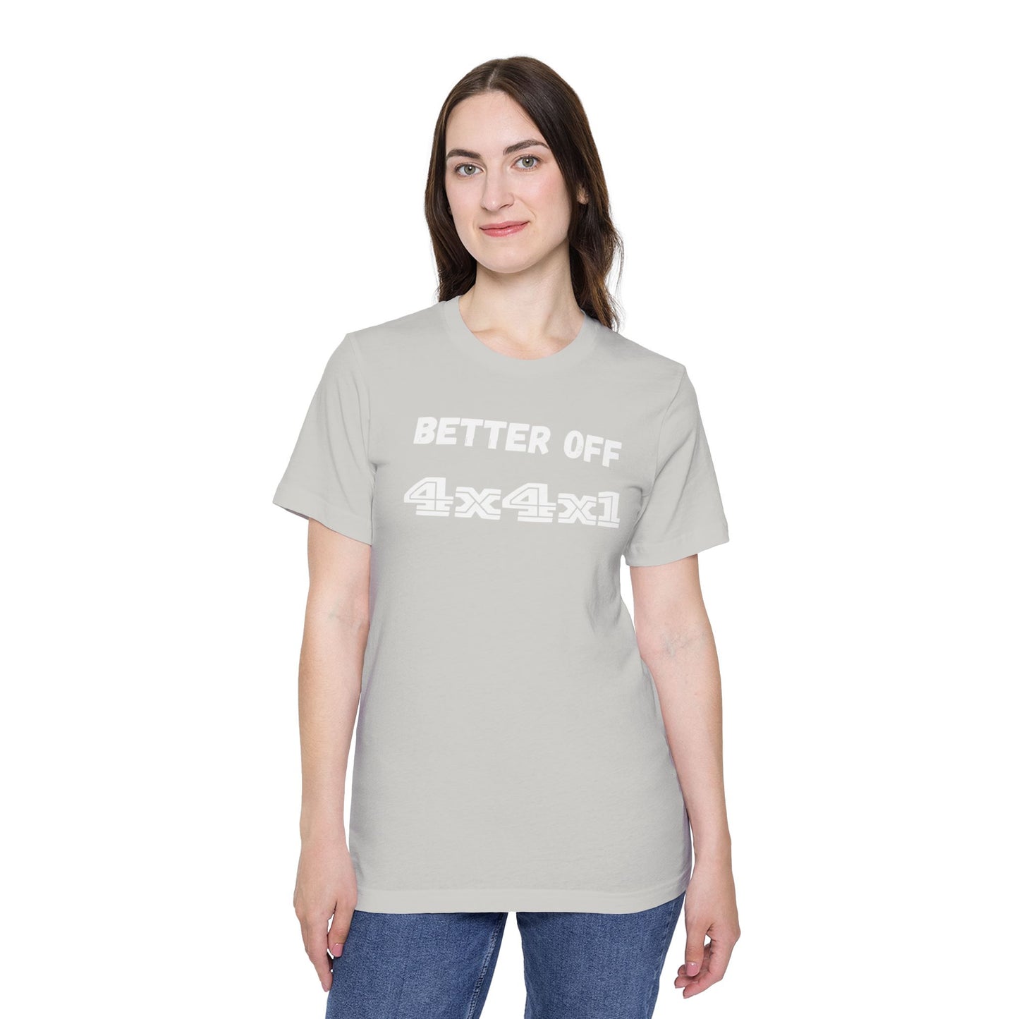 Better Off (white text) USA-Made Unisex Short-Sleeve T-Shirt