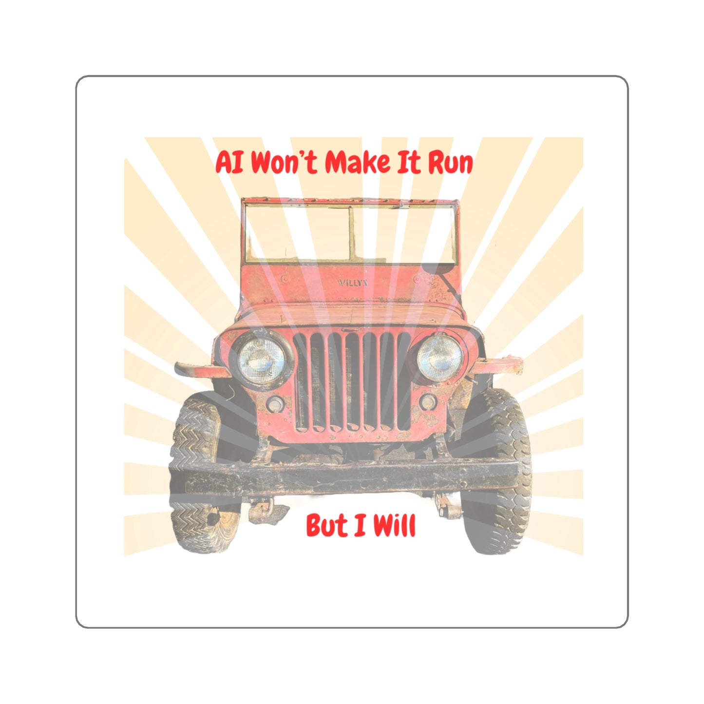 Make It Run (No AI) Square Sticker 4"x4"