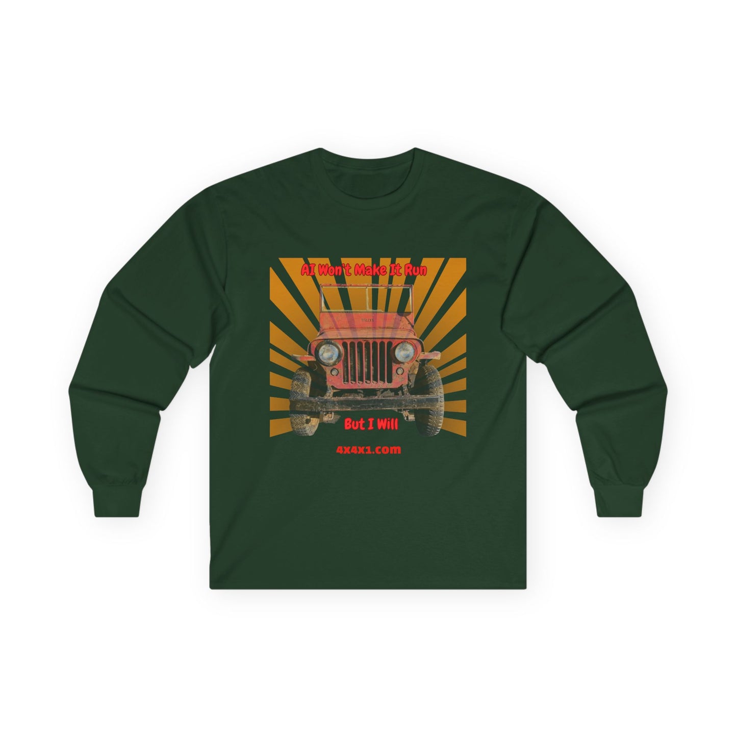 Make It Run (No AI) Long Sleeve Tee