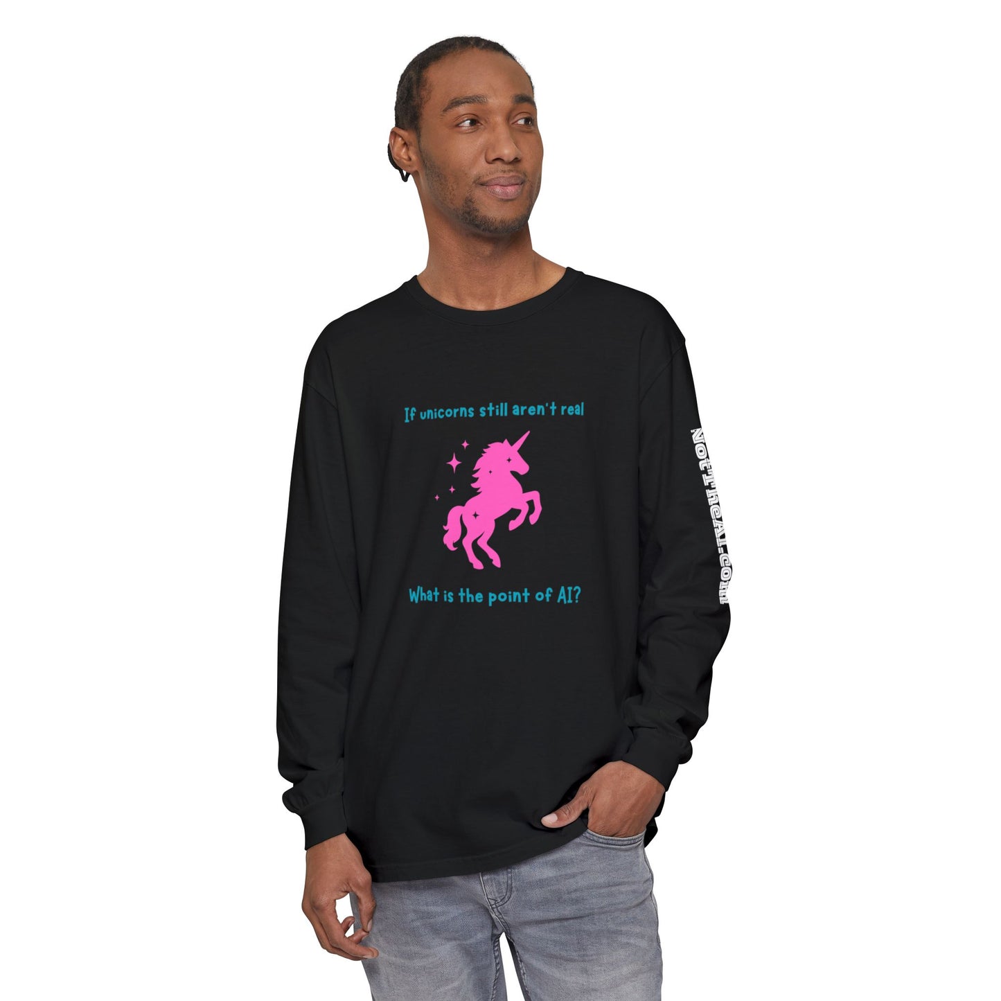 No Unicorns Long Sleeve T-Shirt