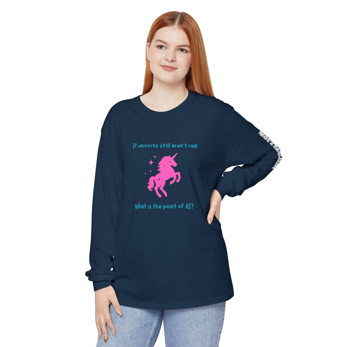 No Unicorns Long Sleeve T-Shirt
