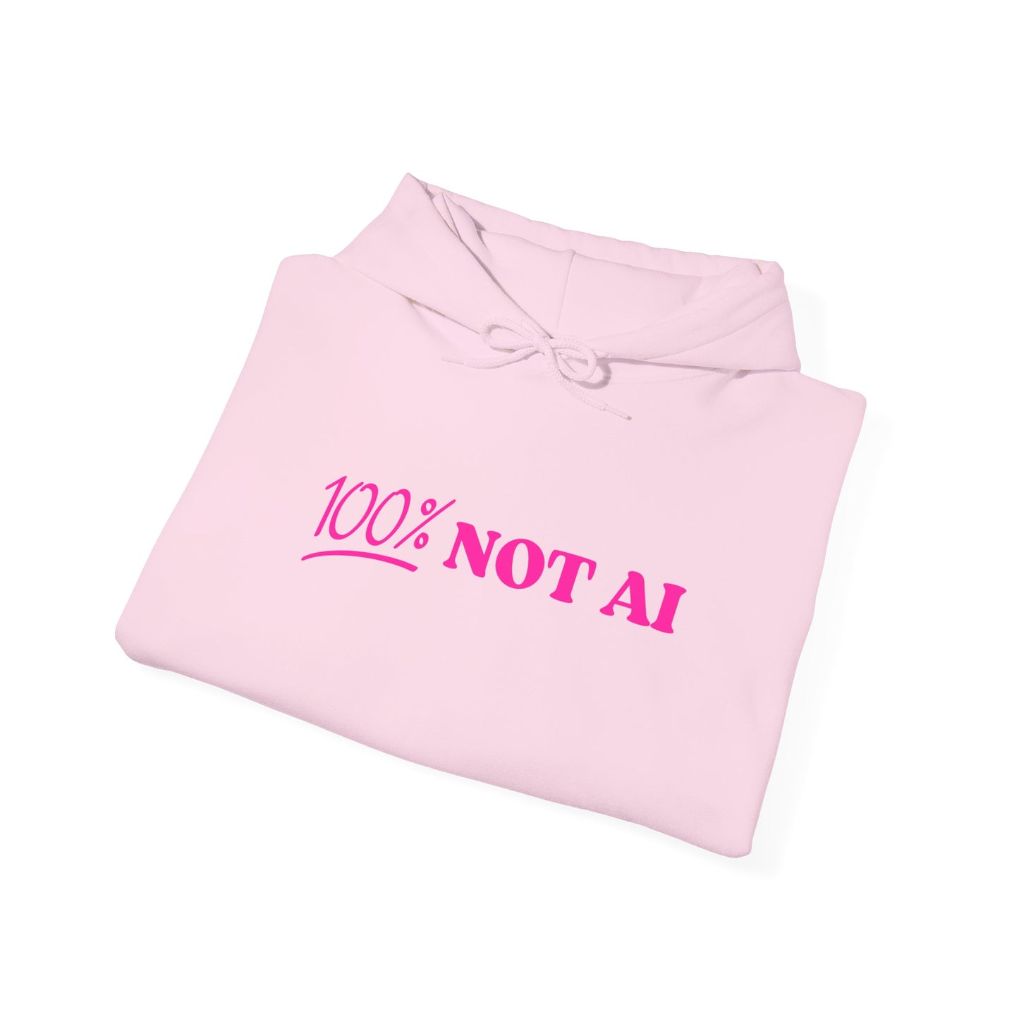 100% Not AI Hoodie