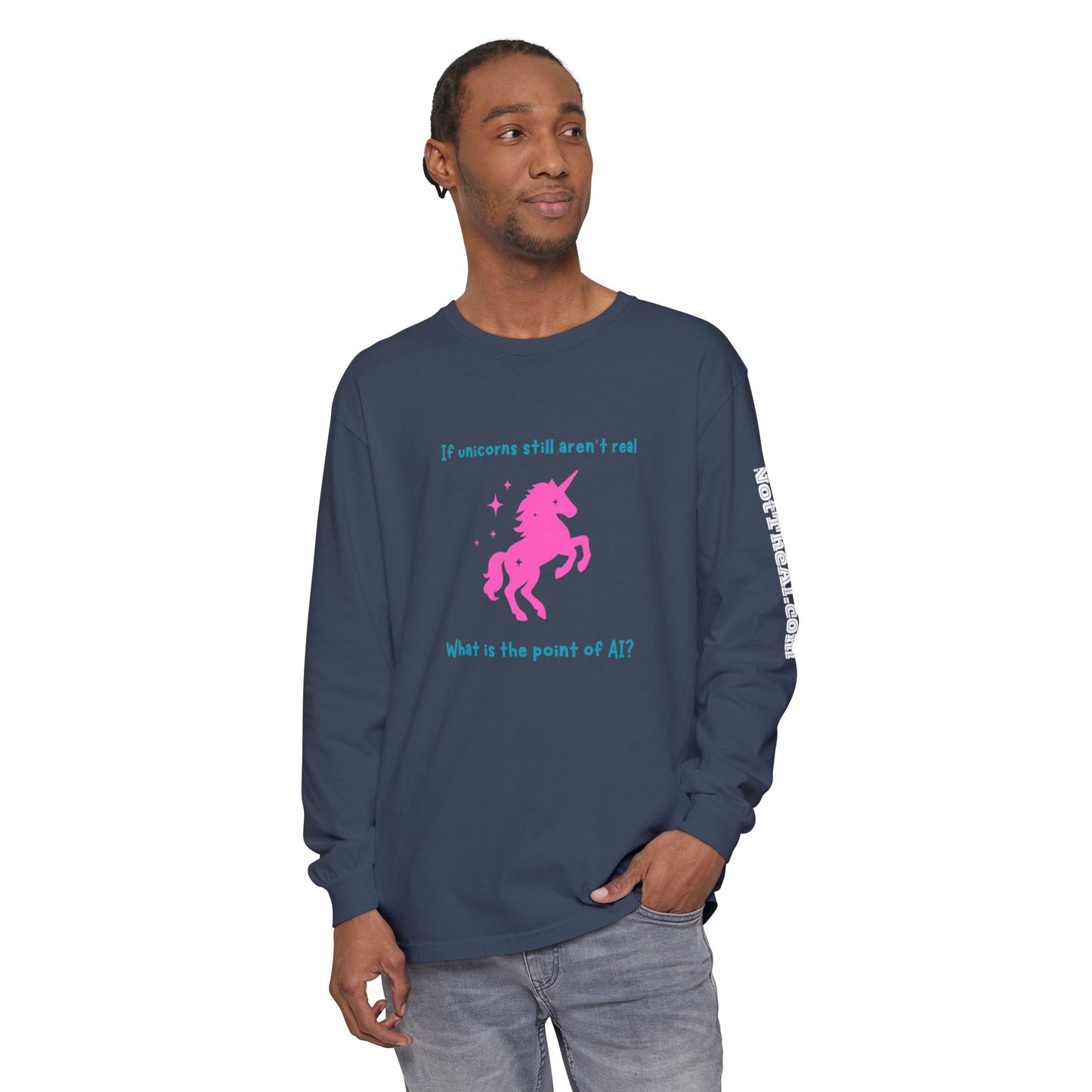 No Unicorns Long Sleeve T-Shirt