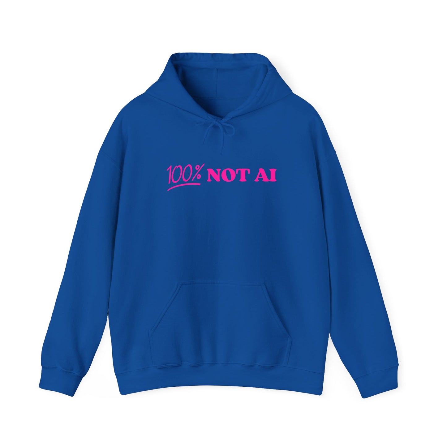 100% Not AI Hoodie