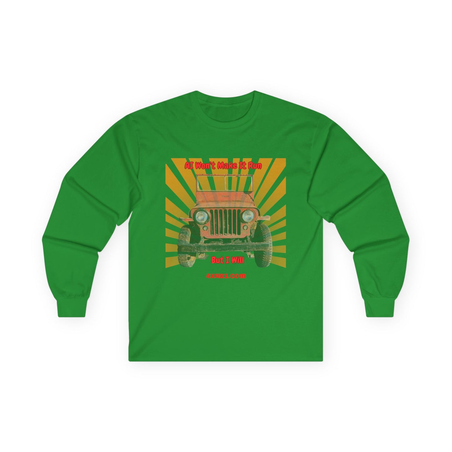 Make It Run (No AI) Long Sleeve Tee