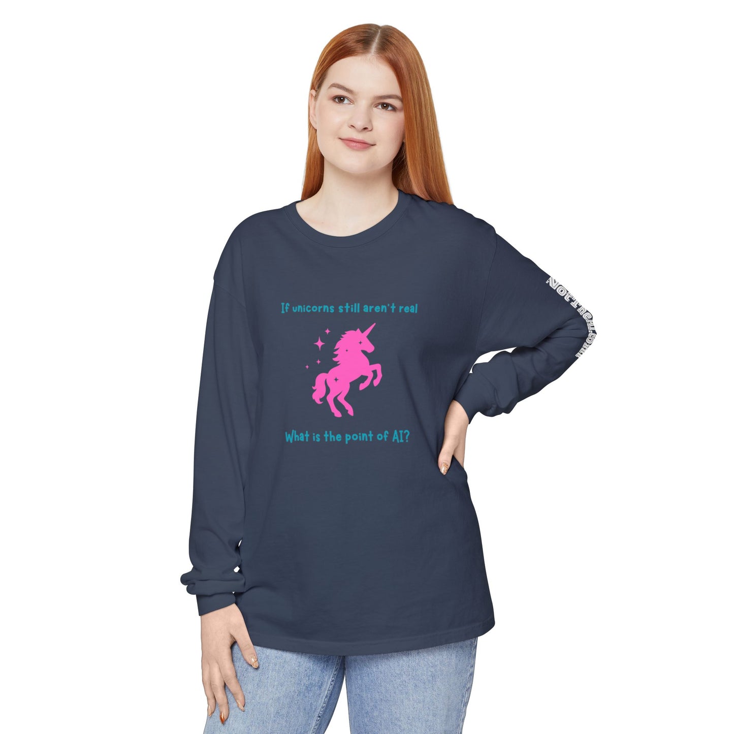 No Unicorns Long Sleeve T-Shirt