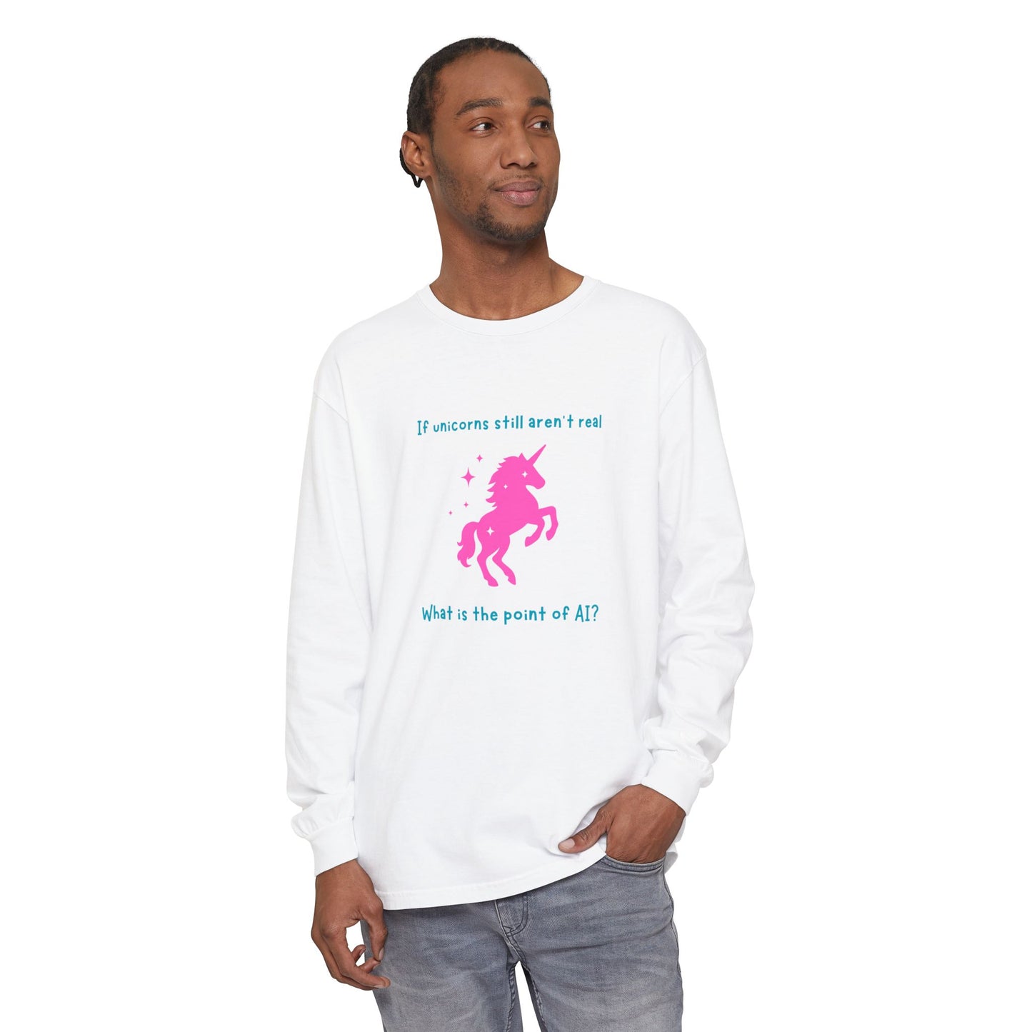 No Unicorns Long Sleeve T-Shirt