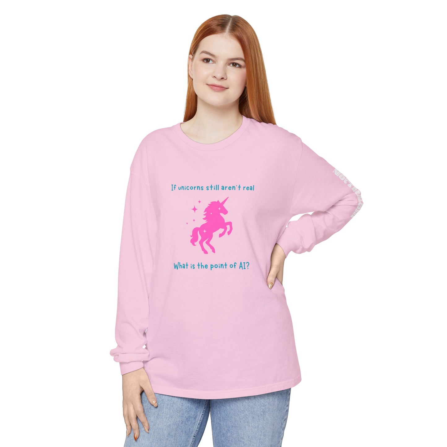 No Unicorns Long Sleeve T-Shirt
