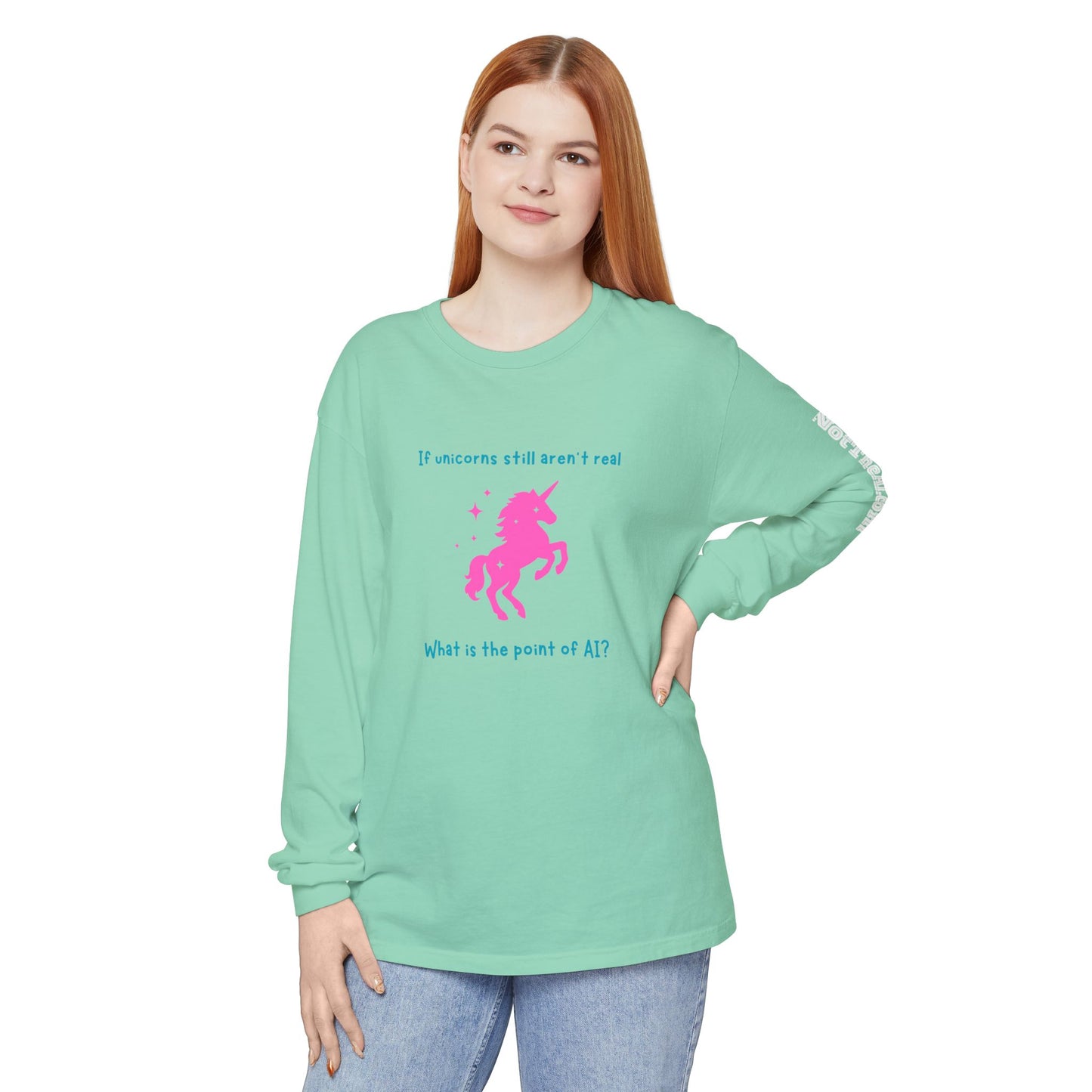 No Unicorns Long Sleeve T-Shirt